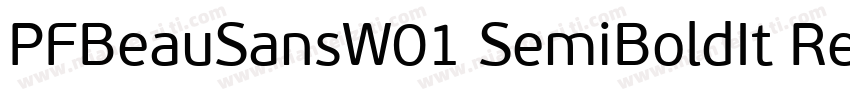 PFBeauSansW01 SemiBoldIt Regular字体转换